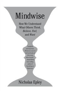Mindwise - Nicholas Epley
